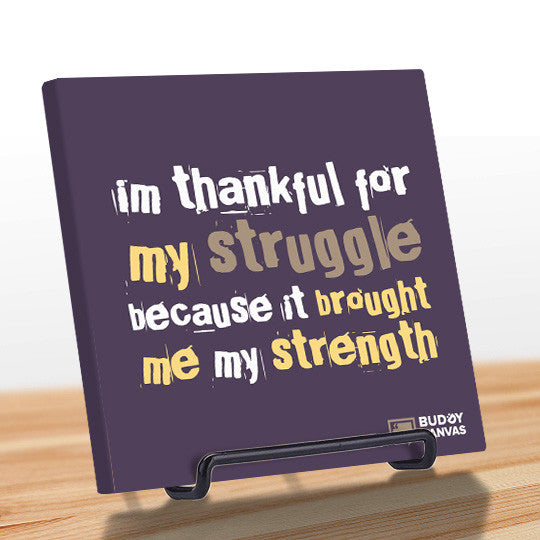 Thankful For The Struggle Quote - BuddyCanvas  Purple - 11