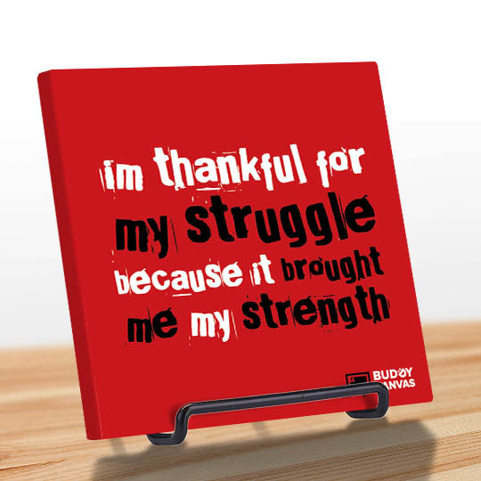 Thankful For The Struggle Quote - BuddyCanvas  Red - 2