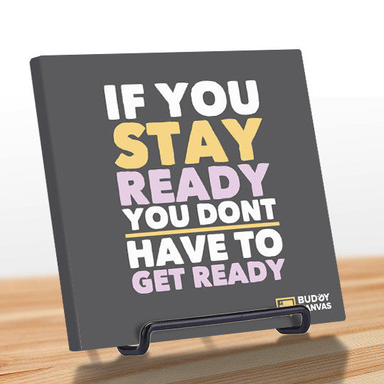 Stay Ready Quote - BuddyCanvas  Grey - 11