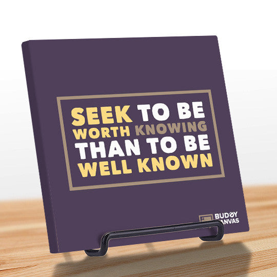 Seek To Be Well Known Quote - BuddyCanvas  Purple - 10