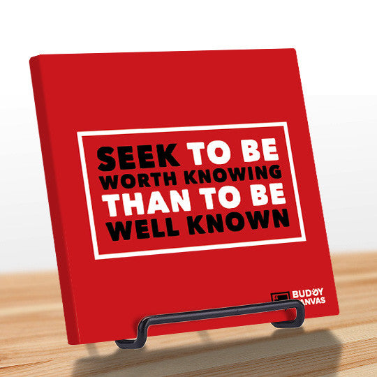 Seek To Be Well Known Quote - BuddyCanvas  Red - 7