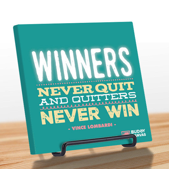 Winners Never Quit - Vince Lombardi Quote - BuddyCanvas  Aqua - 9
