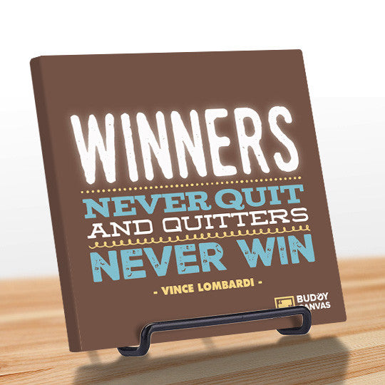 Winners Never Quit - Vince Lombardi Quote - BuddyCanvas  Brown - 10