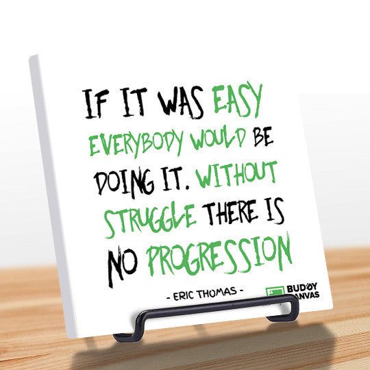Without Struggle There is No Progression - Eric Thomas Quote - BuddyCanvas  Natural - 5