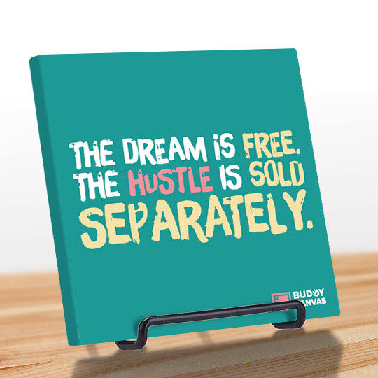 The Hustle Is Sold Seperately Quote - BuddyCanvas   - 2