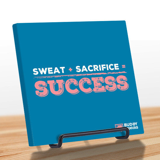 Sweat plus Sacrifice Success Quotes - BuddyCanvas  Blue - 4