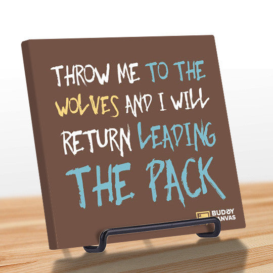 Leading The Wolf Pack Quote - BuddyCanvas  Brown - 6