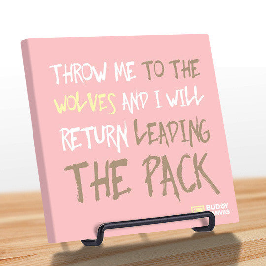 Leading The Wolf Pack Quote - BuddyCanvas  Pink - 2