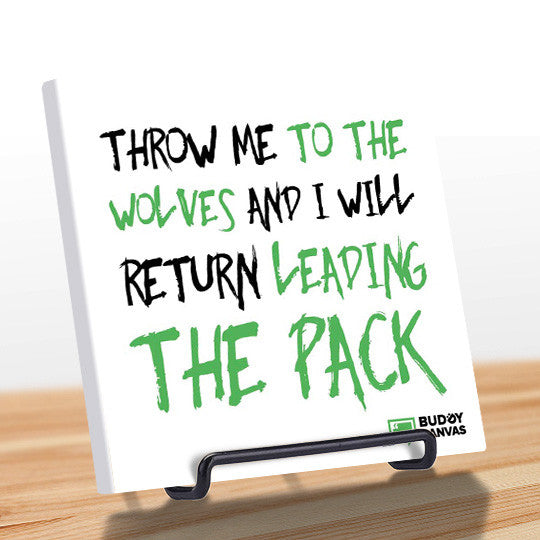 Leading The Wolf Pack Quote - BuddyCanvas  Natural - 4