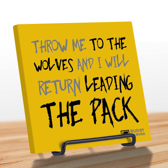 Leading The Wolf Pack Quote - BuddyCanvas  Yellow - 9