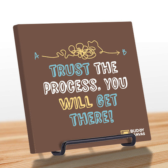 Trust The Process Quote - BuddyCanvas  Brown - 10