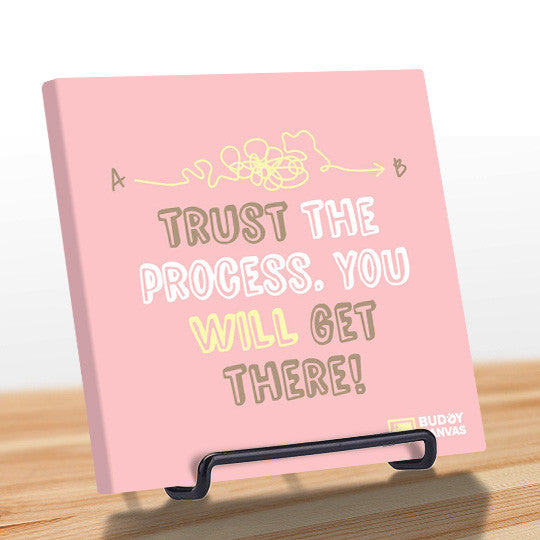 Trust The Process Quote - BuddyCanvas  Pink - 8