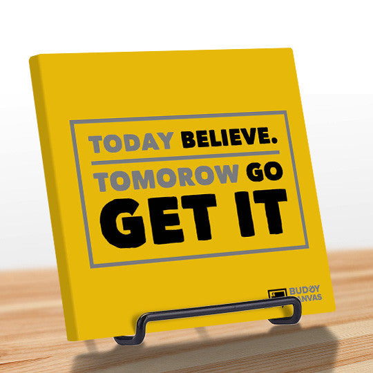 Today Believe Quote - BuddyCanvas  Yellow - 6