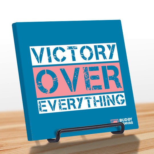 Victory Over Everything Quote - BuddyCanvas  Blue - 3